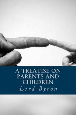 Book cover for A Treatise on Parents and Children