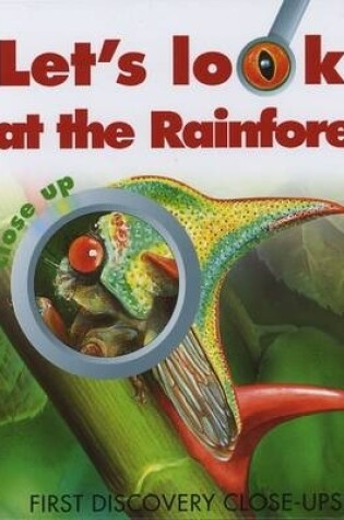 Cover of Let's Look at the Rainforest
