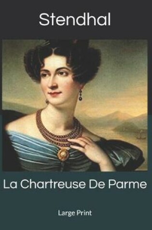 Cover of La Chartreuse De Parme