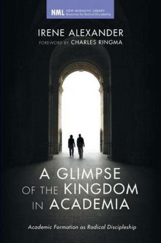 Cover of A Glimpse of the Kingdom in Academia