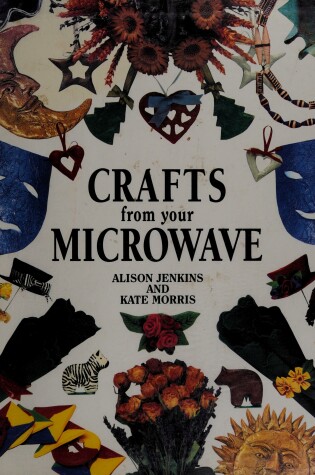 Cover of Crafts from the Microwave
