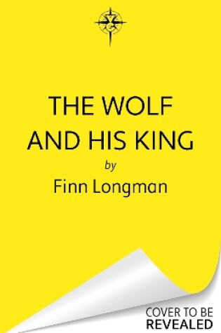 Cover of The Wolf and His King