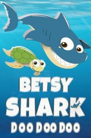 Cover of Betsy Shark Doo Doo Doo