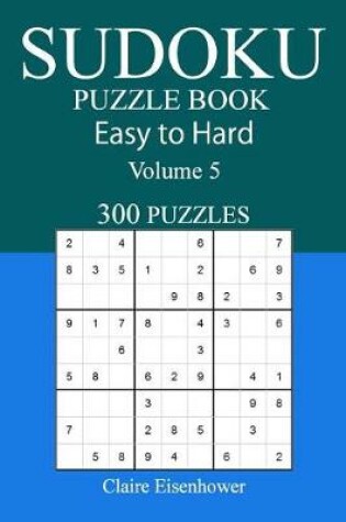 Cover of Easy to Hard Sudoku Puzzle Book