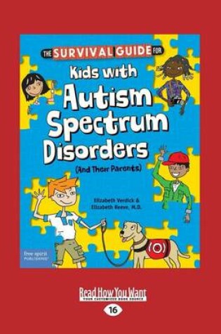 Cover of The Survival Guide for Kids with Autism Spectrum Disorders (And Their Parents)
