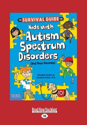 Book cover for The Survival Guide for Kids with Autism Spectrum Disorders (And Their Parents)