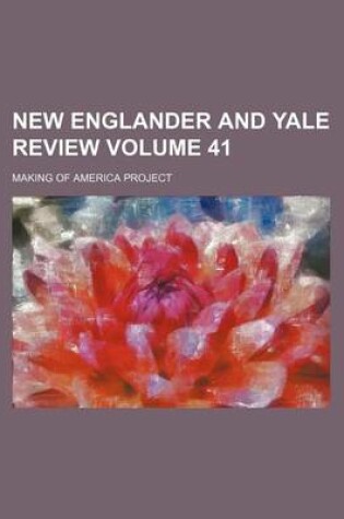 Cover of New Englander and Yale Review Volume 41