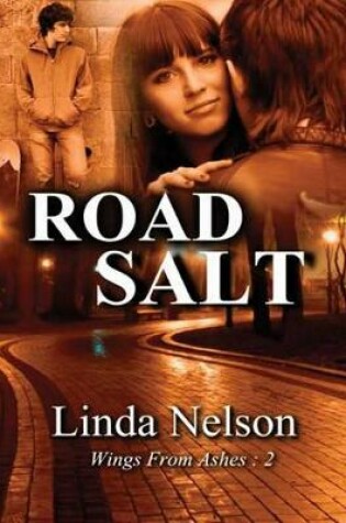 Cover of Road Salt (Wings from Ashes: 2)