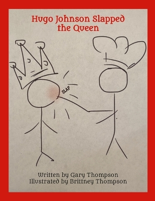 Book cover for Hugo Johnson Slapped The Queen