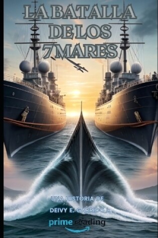 Cover of La Batalla de los 7 Mares