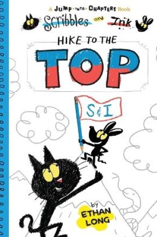 Cover of Scribbles and Ink Hike to the Top