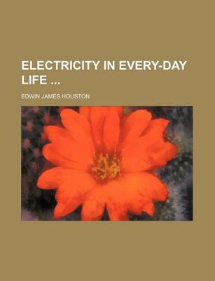 Book cover for Electricity in Every-Day Life