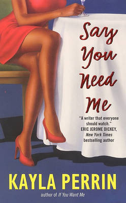 Book cover for Say You Need Me