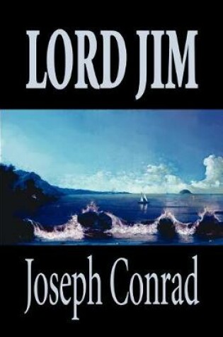 Cover of Lord Jim by Joseph Conrad, Fiction, Classics
