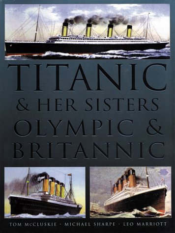 Cover of Titanic & Her Sisters