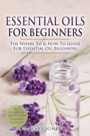 Cover of Essential Oils for Beginners