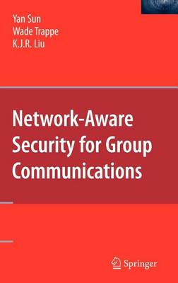 Book cover for Network-Aware Security for Group Communications