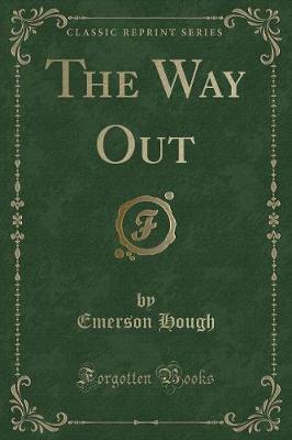 Book cover for The Way Out (Classic Reprint)