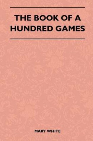 Cover of The Book Of A Hundred Games