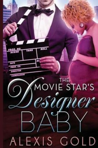 Cover of The Movie Star's Designer Baby