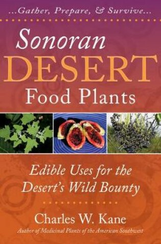 Cover of Sonoran Desert Food Plants