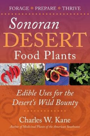 Cover of Sonoran Desert Food Plants