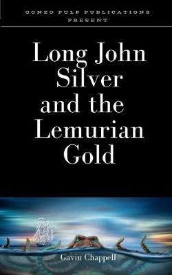 Book cover for Long John Silver and the Lemurian Gold