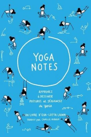 Cover of Yoganotes - Dessinez les postures de yoga