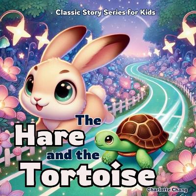 Cover of The Hare and the Tortoise