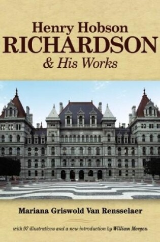 Cover of Henry Hobson Richardson and His Works