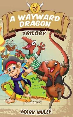 Book cover for A Wayward Dragon Trilogy