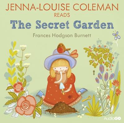 Book cover for Jenna-Louise Coleman Reads The Secret Garden (Famous Fiction)