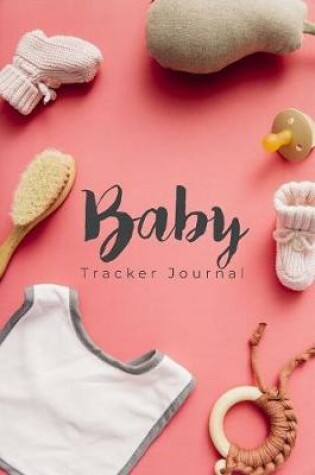 Cover of Baby Tracker Journal