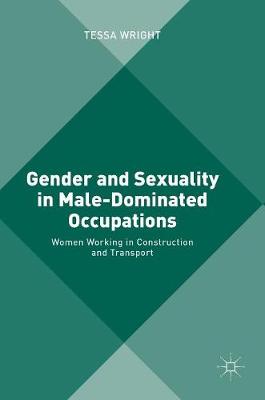 Book cover for Gender and Sexuality in Male-Dominated Occupations