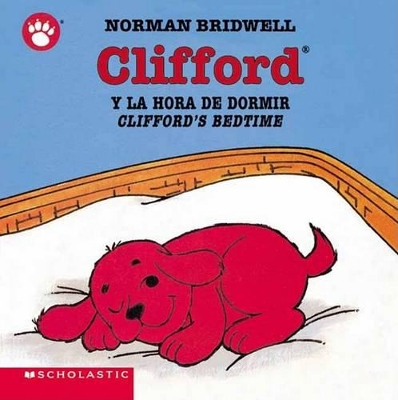 Book cover for Clifford y la Hora de Dormir/Clifford's Bedtime