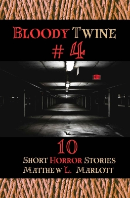 Book cover for Bloody Twine #4
