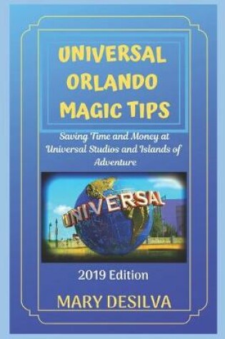 Cover of Universal Orlando Magic Tips 2019