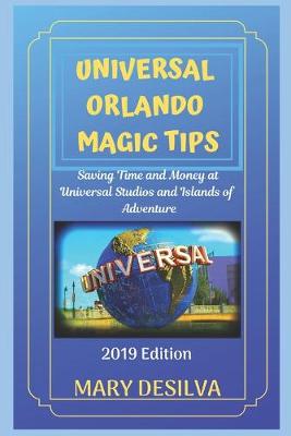 Book cover for Universal Orlando Magic Tips 2019