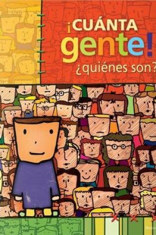 Cover of Cuanta Gente! Quienes Son?