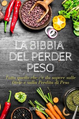 Book cover for La Bibbia del Perder Peso