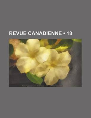 Book cover for Revue Canadienne (18 )