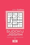 Book cover for Sudoku Jigsaw - 120 Easy To Master Puzzles 6x6 - 6