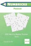 Book cover for Numbricks Puzzles - 200 Hard to Master Puzzles 11x11 vol.20