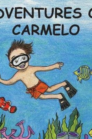 Cover of Adventures of Carmelo
