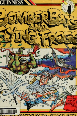 Cover of Bomber Bats and Flying Frogs