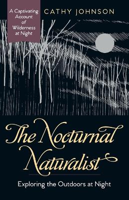 Book cover for The Nocturnal Naturalist