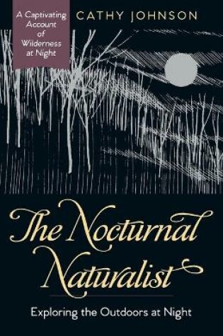 Cover of The Nocturnal Naturalist