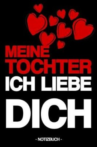 Cover of Meine Tochter Ich Liebe Dich