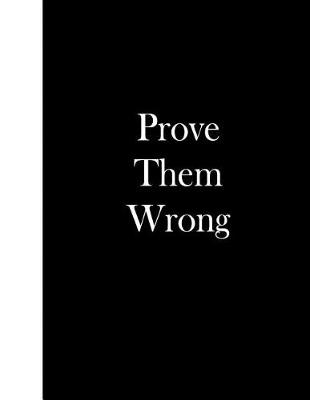 Book cover for Prove Them Wrong