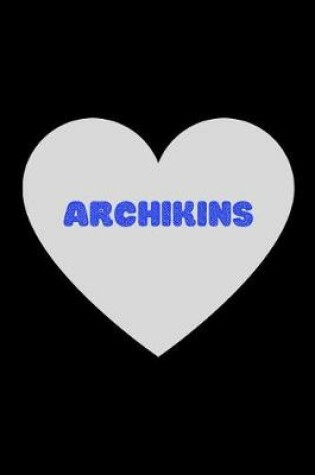 Cover of Archikins